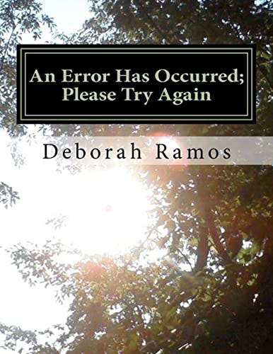 An Error Has Occurred; Please Try Again A Good Girl's Journey of Faith, Identity and Transformation Into Womanhood