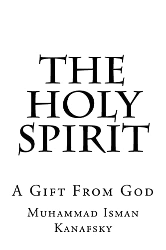 The Holy Spirit A Gift From God