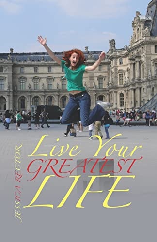 Live Your Greatest Life