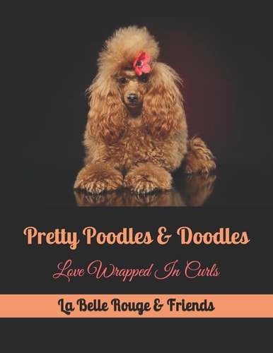 Pretty Poodles & Doodles Love Wrapped In Curls