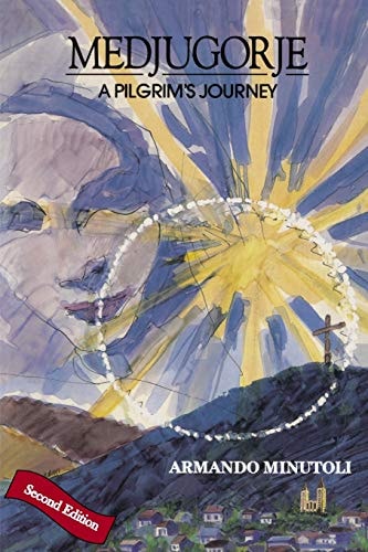 Medjugorje A Pilgrim's Journey-Second Edition