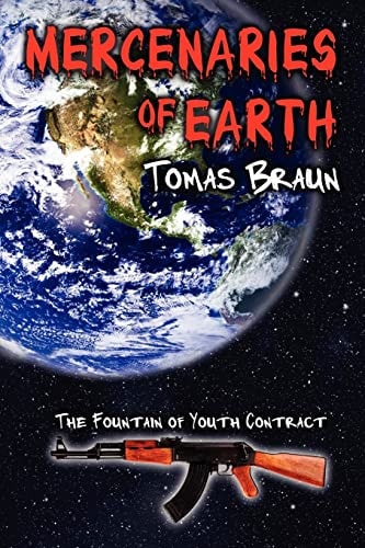 Mercenaries of Earth The Fountain of Youth Contract
