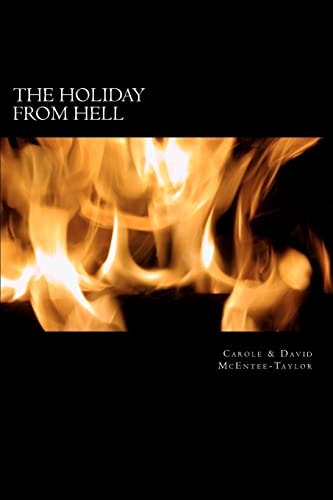 The Holiday From Hell We Choose to Make the World a Better Place