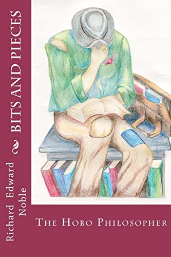 Bits and Pieces The Hobo Philosopher