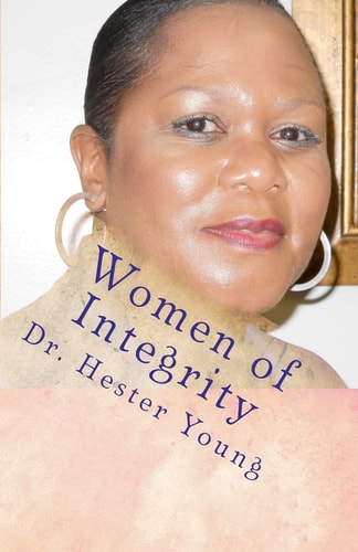 Women of Integrity A Classy Spirit After God's Own Heart (b/w)