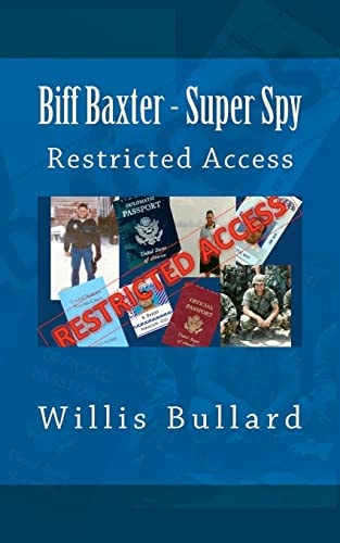 Biff Baxter - Super Spy Restricted Access