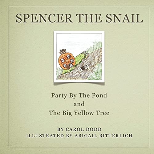Spencer the Snail, Party by the Pond and The Big Yellow Tree