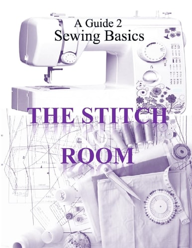 A Guide 2 Basic Sewing