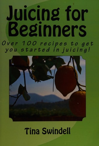 Juicing for Beginners