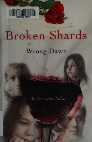 Broken Shards An American Tale...