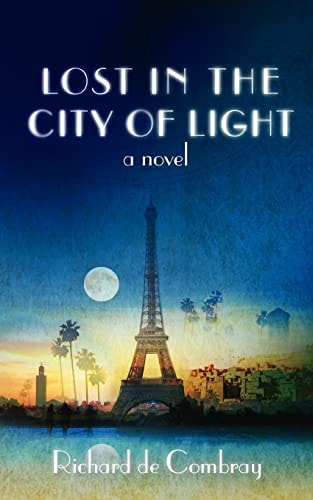 Lost in the City of Light A Novel