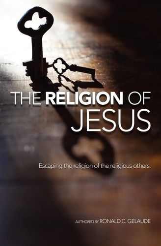 The Religion of Jesus Escaping the Religion of the Religious Others