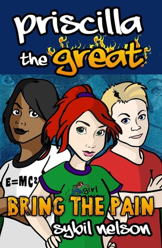 Priscilla the Great Bring the Pain