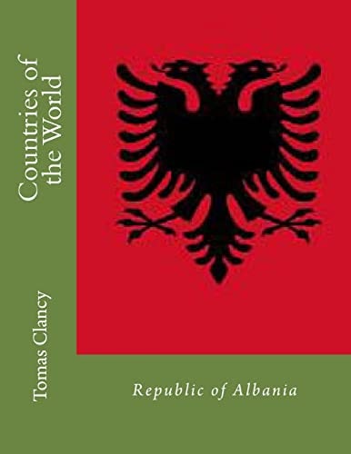 Countries of the World Republic of Albania