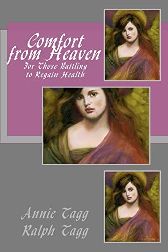 Comfort from Heaven For Those Battling to Regain Health