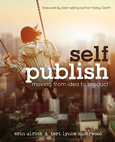 Self-Publish Moving from Idea to Product