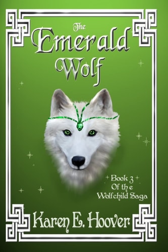 The Emerald Wolf The Wolfchild Saga