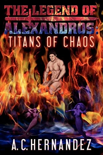 The Legend Of Alexandros Titans Of Chaos