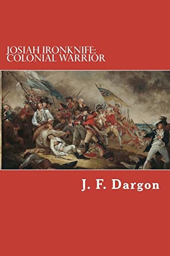 Josiah Ironknife Colonial Warrior