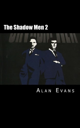 The Shadow Men 2