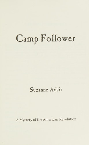 Camp Follower A Mystery of the American Revolution
