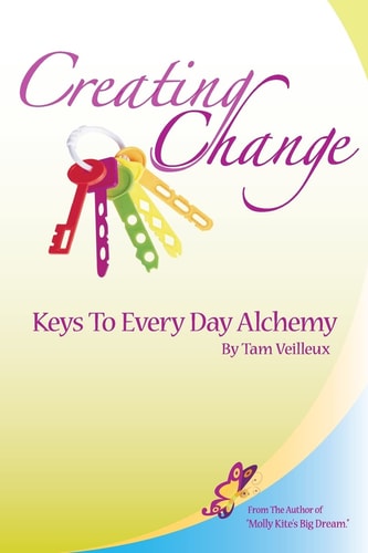 Creating Change Keys to Every Day Alchemy