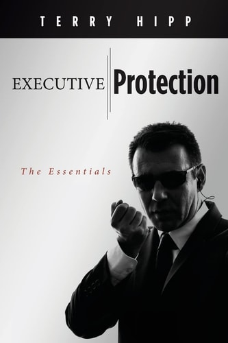 Executive Protection The Essentials