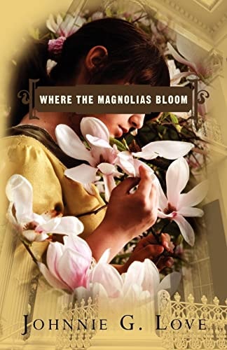 Where The Magnolias Bloom