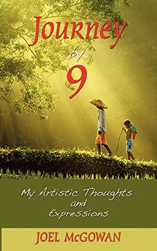 Journey By 9 My Artistic Thoughts and Expressions