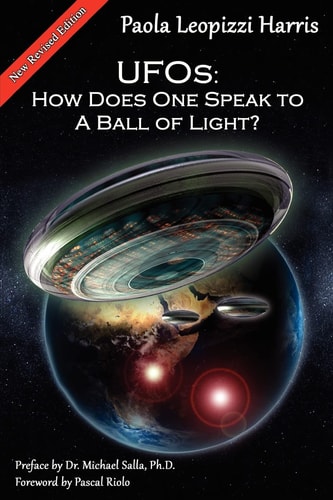UFOs How Does One Speak to a Ball of Light?
