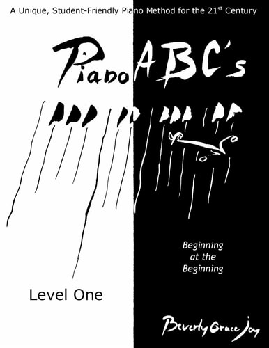 Piano ABC's - Level One Beginning at the Beginning