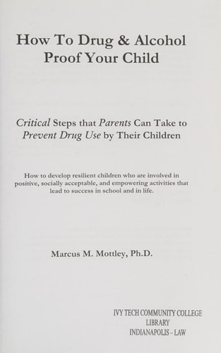 Drug Prevention for Parents How to Drug and Alcohol Proof Your Children