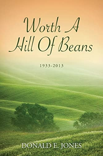 Worth A Hill Of Beans 1933-2013