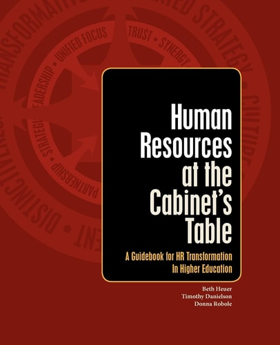 Human Resources at the Cabinet's Table A Guidebook for HR Transformation in Higher Education