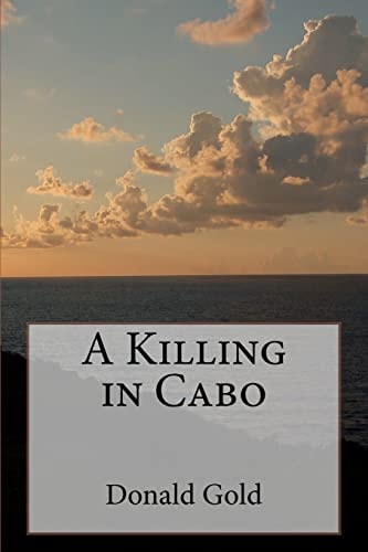 A Killing in Cabo