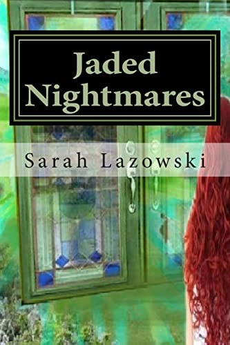 Jaded Nightmares