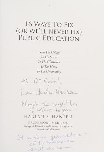 16 Ways to Fix (or We'll Never Fix) Public Education