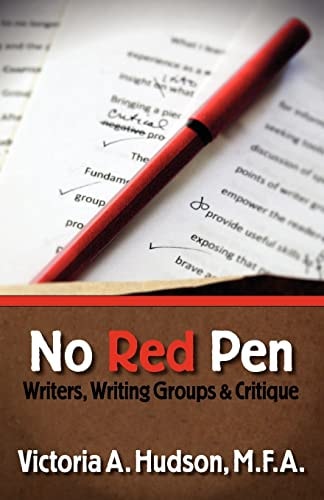 No Red Pen Writers, Writing Groups and Critique