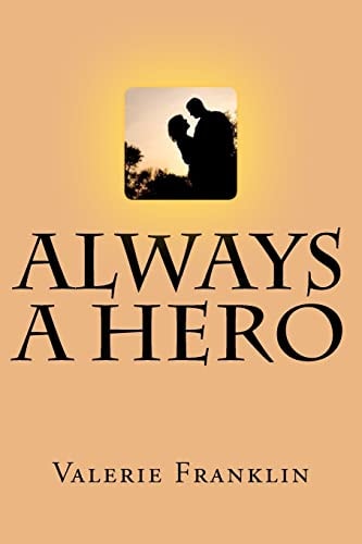 Always a Hero