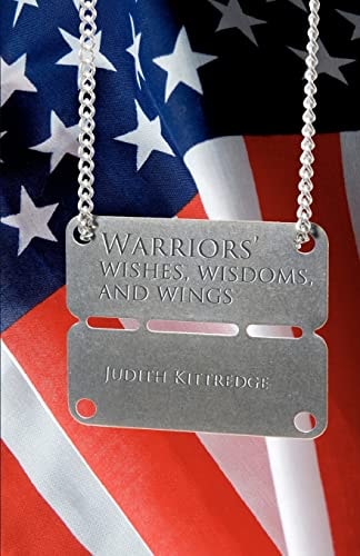 Warriors' Wishes, Wisdoms, and Wings