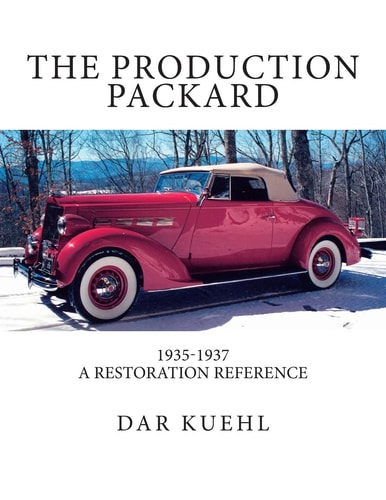 The Production Packard A Restoration Reference 1935-1937
