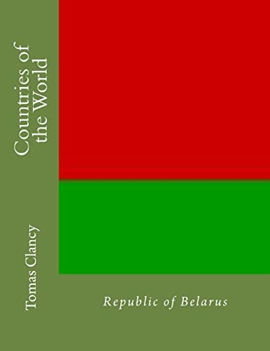 Countries of the World Republic of Belarus