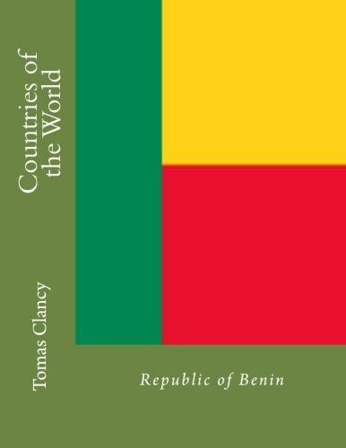 Countries of the World Republic of Benin