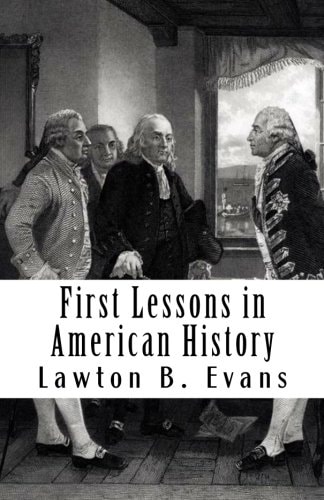 First Lessons in American History