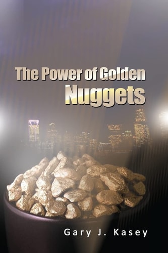 The Power of Golden Nuggets