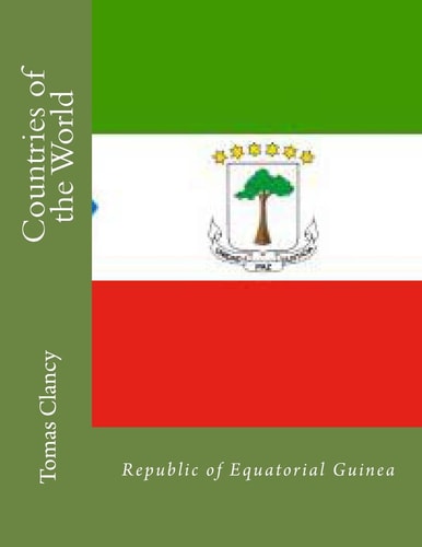 Countries of the World Republic of Equatorial Guinea