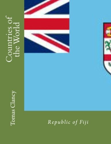Countries of the World Republic of Fiji