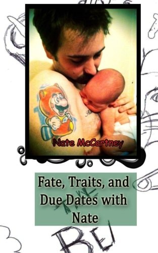 Fate, Traits, and Due Dates with Nate