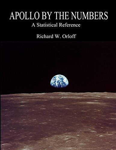 Apollo by the Numbers A Statistical Reference