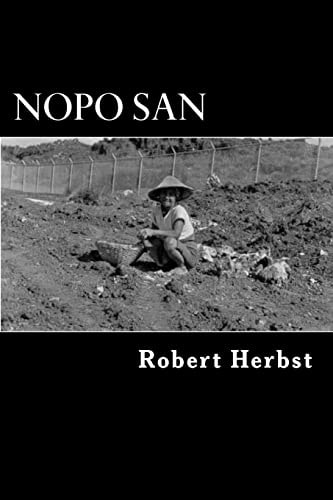 Nopo San The Life and Times of a Well Seasoned Nut